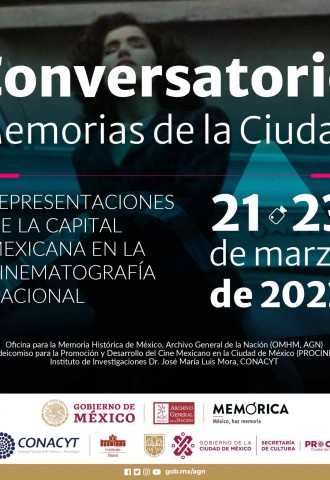 Conversatorio: "Memorias de la Ciudad. Representaciones de la capital mexicana en la cinematografía nacional"
