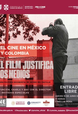El cine en México y Colombia: Charla y proyección del documental "El film justifica los medios"
