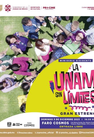 Gran Estreno de la serie disidente «LA UNAM SIN LÍMITES»