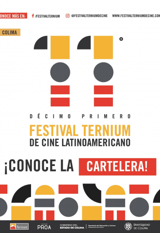¡Excelentes noticias, cinéfilos! Llega la 11° edición del Festival Ternium de Cine Latinoamericano