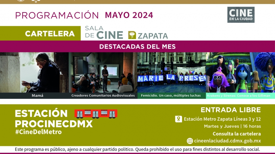 Cartelera mayo Sala de Cine Metro Zapata - Estación PROCINECDMX